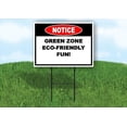 thumbnail image 1 of Notice Green Zone - Eco-Friendly Fun! 18 in x24 in Yard Road Sign w/Stand Double Sided, 1 of 6