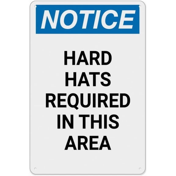 Notice Hard Hats Required In This Area Aluminum Metal Tin Sign 8"x12" - Safety Restriction Alert Warning Plate, Indoor Outdoor Hard Hat Sign