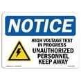 thumbnail image 1 of Notice High Voltage Test in Progress OSHA Sign with Symbol, 1 of 1