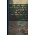 thumbnail image 1 of Notice Historique Sur L'ancien Chapitre Impérial De Chanoinesses À Thorn, Dans La Province Actuelle De Limbourg... (Hardcover), 1 of 1