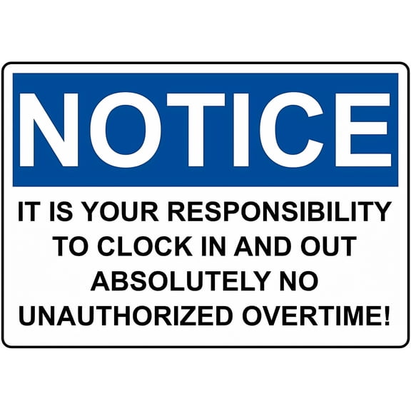 Notice It is Your Responsibility to Clock in and Sign Warning Sign - 8"x12" Tin Metal Vintage Decor, for Home Farm Bar Coffee Shop Club