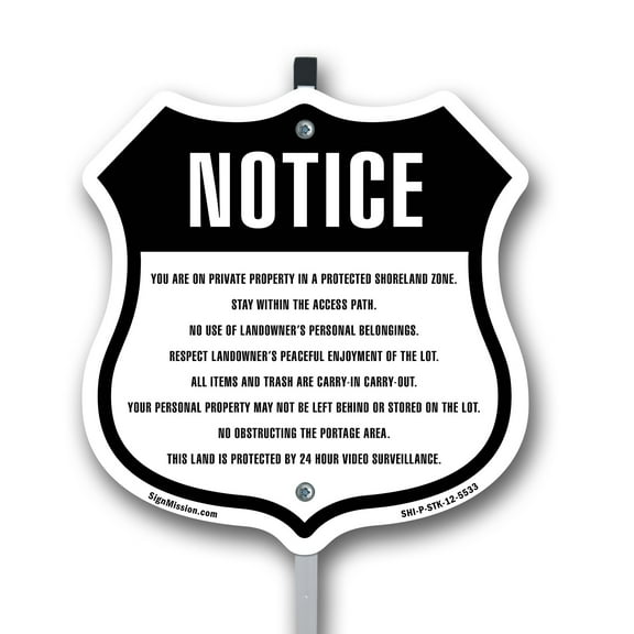 Notice Landowner Rules Shoreland Zone 12 inch X 12 inch Shield Shaped Rust-Free Aluminum Metal Sign with Aluminum Mounting Stake Weather Resistant Made in the USA