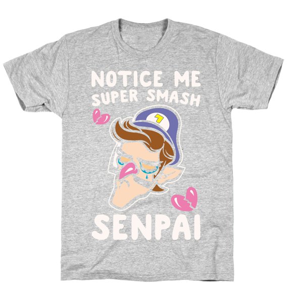 Notice Me Super Smash Senpai Parody White Print Tee Shirt Sweatshirt Hoodie