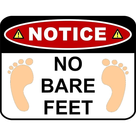 Notice NO Bare FEET Sign 12x8 Inches Aluminum Metal Tin Sign Yard Sign