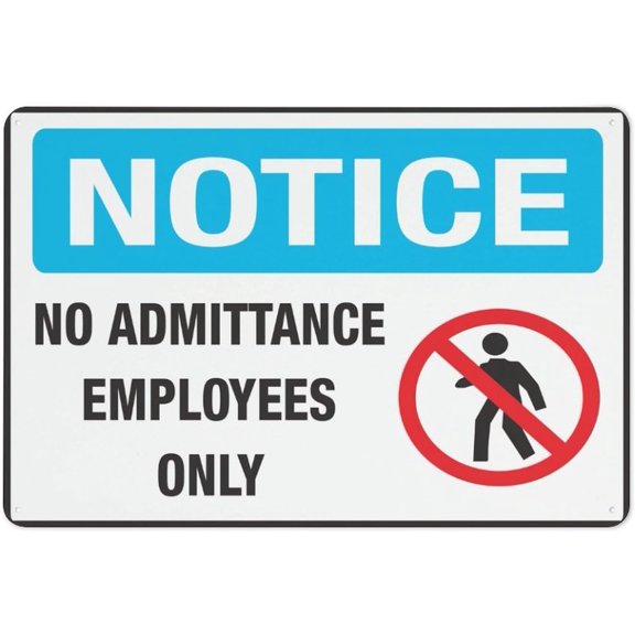 Notice No Admittance Employees Only Outdoor Safe Sign - 8"x12", UV Protected, Weatherproof - Staff Room, Warehouse, Office, Factory Alert