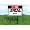 thumbnail image 1 of Notice No Alcoholic Beverages Park Rules Single Sided 18 in x 24 in Yard Sign Road Sign with Stand, 1 of 6