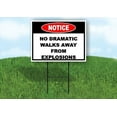 thumbnail image 1 of Notice No Dramatic Walk Away from Explosion Single Sided 18 in x 24 in Yard Sign Road Sign with Stand, 1 of 6
