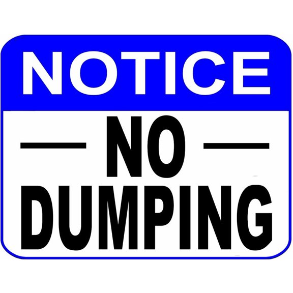 "Notice No Dumping" Business Construction Metal Sign Size: 16 x 12 Inch