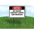 thumbnail image 1 of Notice No Hiking Protect Crops and Wildlife Double Sided 18 in x 24 in Yard Sign Road Sign with Stand, 1 of 6