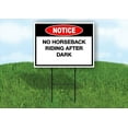 thumbnail image 1 of Notice No Horseback Riding After Dark Single Sided 18 in x 24 in Yard Sign Road Sign with Stand, 1 of 6