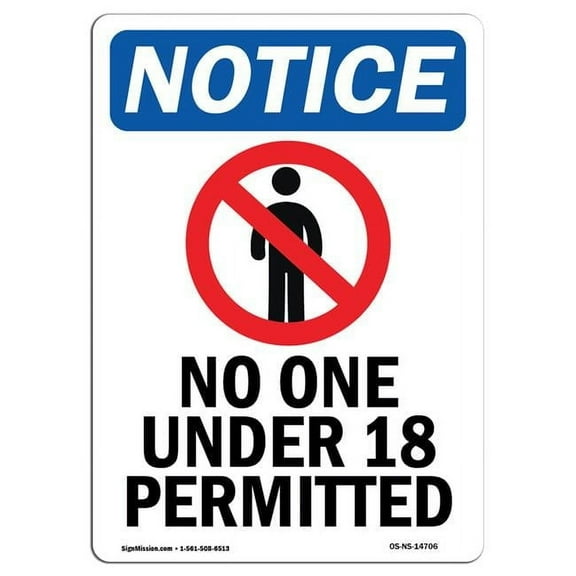 Notice No One Under 18 Permitted OSHA Plastic Sign