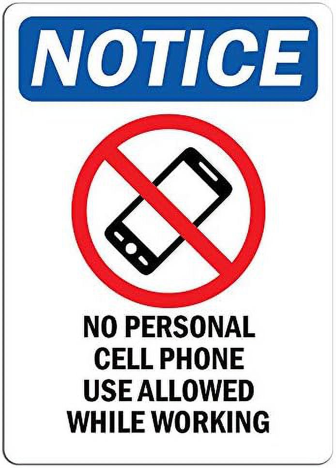 Notice No Personal Cell Phone Use Allowed Sign With Symbol Label