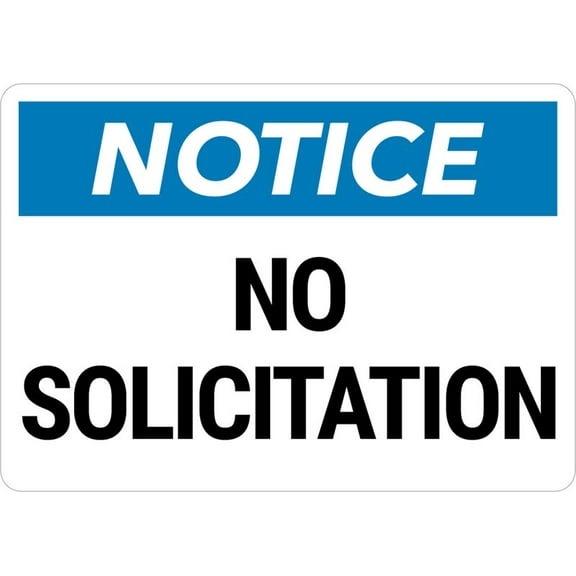 Notice No Solicitation Sign Metal 12"X8" Rust Free Aluminum,Indoor & Outdoor Use For Fence And Yard