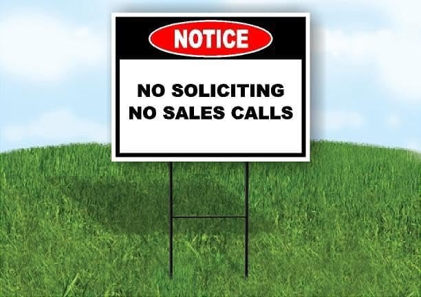 Notice No Soliciting No Sales Calls Double Sided 18x24 in Yard Road Sign w/Stand