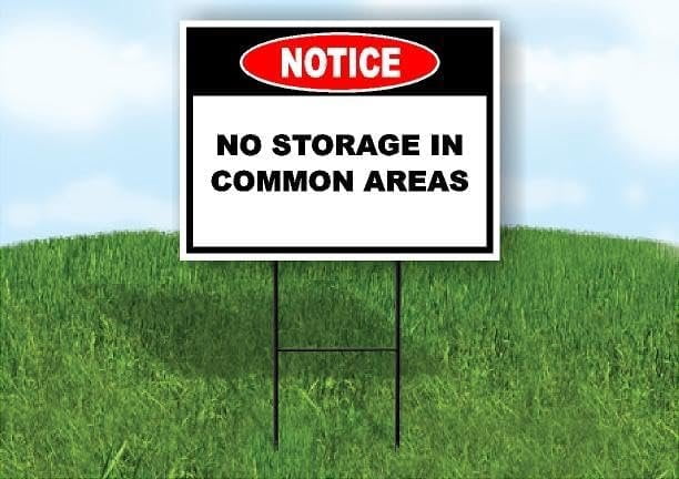Notice No Storage in Common Areas Double Sided 18x24 in Yard Road Sign ...
