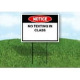 thumbnail image 1 of Notice No Texting in Class Single Sided 18x24 in Yard Road Sign w/Stand, 1 of 6