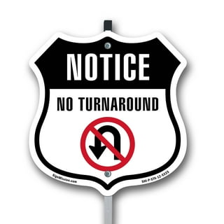 No Turn Around Signs