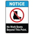 thumbnail image 1 of Notice_ No Work Boots Beyond This Point Metal Tin Sign Aluminum Warning Signs For Indoor & Outdoor Yard Lawn Sign Home Decor 8x12 inch, 1 of 6