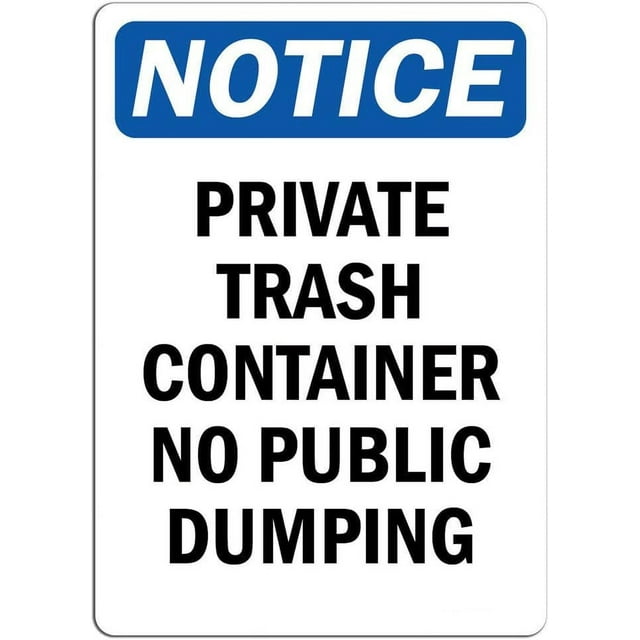 Notice - Notice Private Trash Container No Public Dumping Sign | Label ...