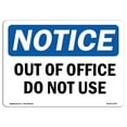 thumbnail image 1 of Notice Out of Service Do Not Use OSHA Aluminum Sign, 1 of 1