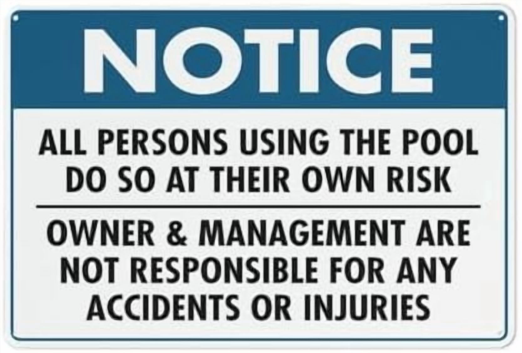 Bad Risk Pool Notice All Persons Using The Pool At Their Own Risk Sign Signs Outdoor ...