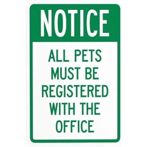 Notice All Pets Must Be Registered With The Office Warning Sign, Dog Park Regulation Metal Signs for Business Home Garage Street Wall Caution Custom Decor 8 x 12 Inch