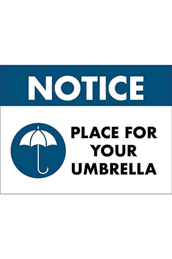 Notice Place For Your Umbrella Sign Metal Tin Sign 8x12 Inches
