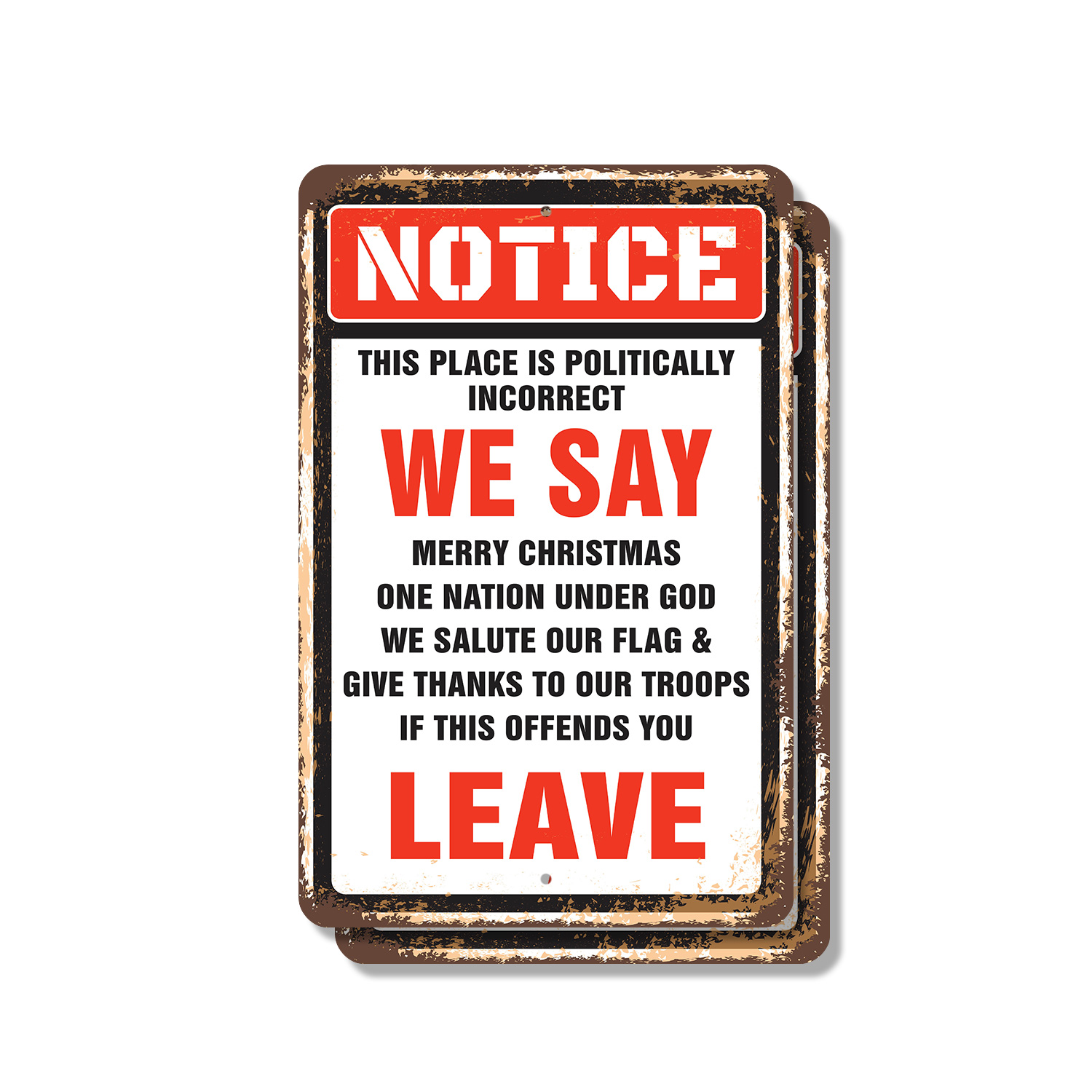 Notice This Place Is Politically Incorrect (2 Pack) 8 Inch x 12 Inch ...