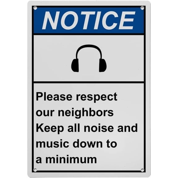 Notice Please Respect Neighbors Sign – 8x12 Inch RustFree Aluminum,Reflective & Weatherproof,Keep Noise Down Sign for Home,Apartment or Business