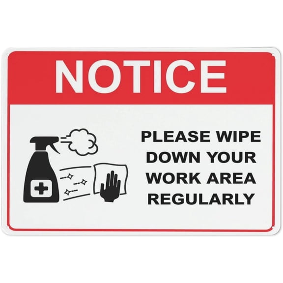 Notice Please Wipe Down Your Work Area Regularly Red Sign Safe Sign, Signs Outdoor, 8"x12", Sign For Home, Business, Driveway Alert