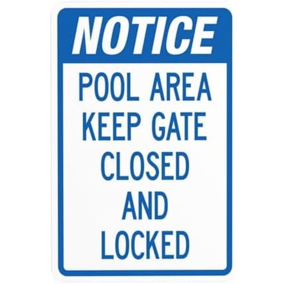 Notice Pool Area Keep Gate Closed And Locked Warning,Pool Security Metal Signs for Home Busines Outdoor Indoor Road Yard Garage Street Wall Caution Decor 8 x 12 Inch