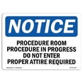 thumbnail image 1 of Notice Procedure Room Procedure in Progress Do OSHA Sign, 1 of 1