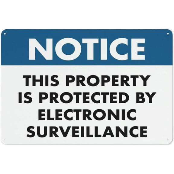 Notice This Property Is Protected By Electronic Surveillance Outdoor Safe Sign - 8"x12", UV Protected, Weatherproof - Home, Business, Office, Secure Premises Alert