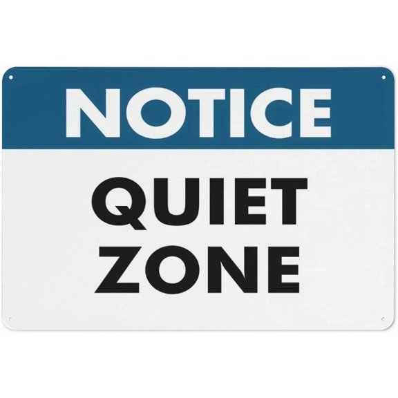 Notice Quiet Zone Warning Security Outdoor Sign - 8"x12", Reflective, Weatherproof - Library, Office, Hospital, Classroom