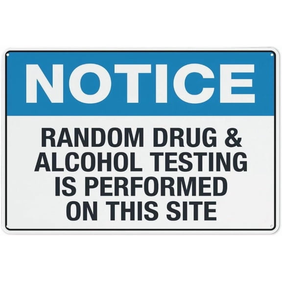 Notice Random Drug And Alcohol Testing Sign Outdoor, Uv Printed Rust Free Aluminum 12 X 8 In,Yard Sign For Home, Business, Driveway Alert