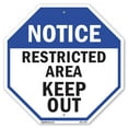 thumbnail image 1 of Notice Restricted Area Keep Out 10 inch X 10 inch Octagon Rust Free Aluminum Metal Signs Weather Resistant, UV Protected for Workplace, Private Property, and Construction Site, Made in, 1 of 6