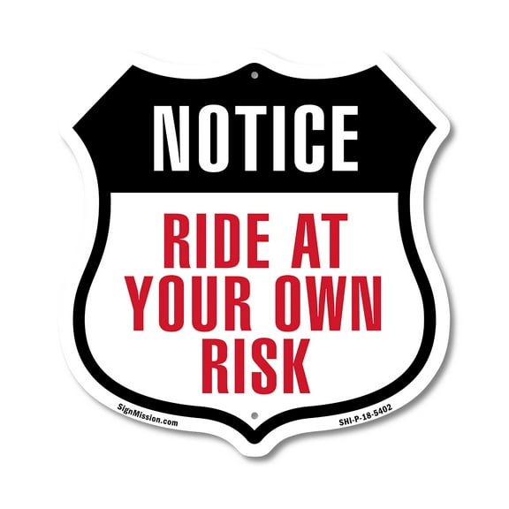 Notice Ride at Your Own Risk (2 Pack) 12 inch X 12 inch Shield-Shaped Rust-Free Aluminum Metal Signs Weather Resistant Made in the USA