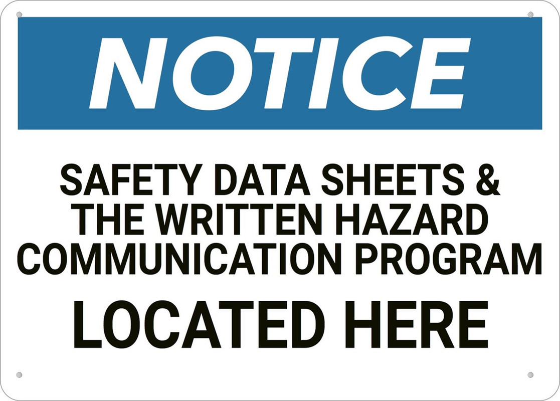 Notice Safety Data Sheets Located Here Sign 8 X 12 Inches Rust Free ...