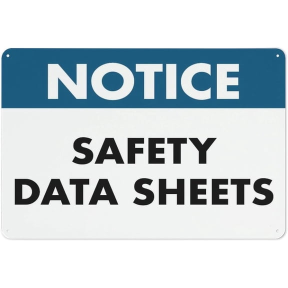 Notice Safety Data Sheets Sign 8"x12" Safety Restriction Alert Attention Caution Warning Notice Aluminum Metal Tin, SDS Notice Marker