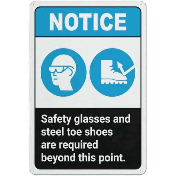 Notice Safety Glasses Steel Toe Shoes Required Sign 8"x12" - Home Kitchen Farm Garden Garage Wall Decor, Steel Toe Shoes Sign