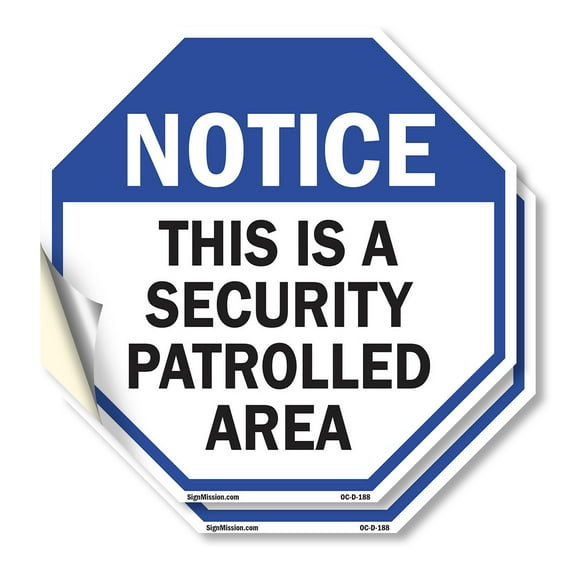 Notice This Is a Security Patrolled Area (2 Pack) 10 inch X 10 inch Octagon Vinyl Label Decal Sticker Weather Resistant, UV Protected for Workplace, Made in the USA