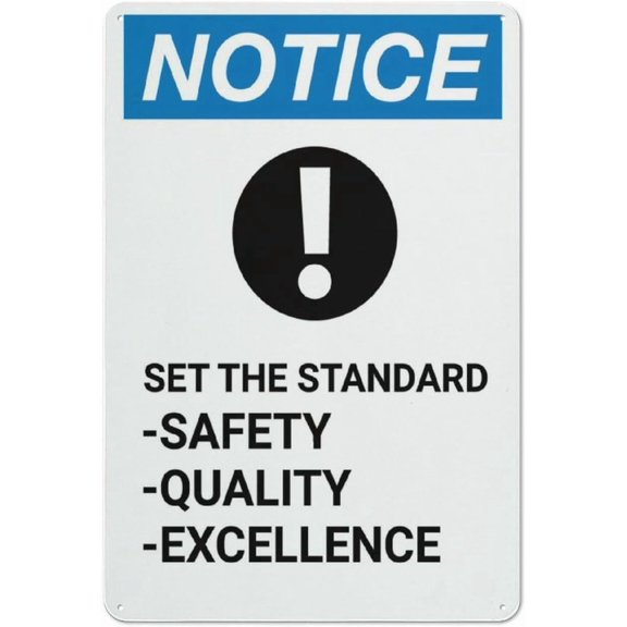 Notice Set The Standard Safety Quality Excellence With Icon Sign Metal Signs 12X8 Inch Rust Free Aluminum,Uv Ink Printing,Durable/Weatherproof Outdoor For Home