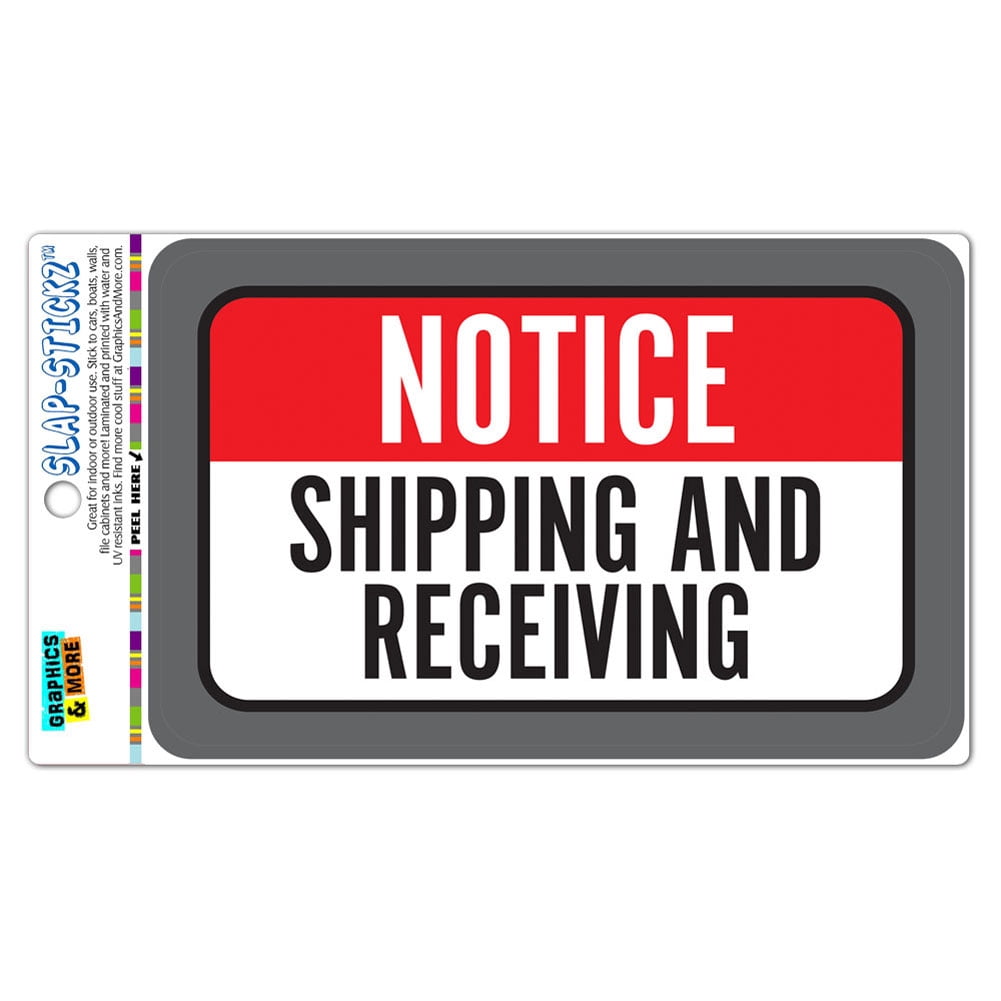 Slap Sticker Window Notice Shipping And Receiving SLAP-STICKZ(TM) Automotive Car Window ...