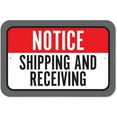 thumbnail image 1 of Notice Shipping And Receiving Sign, 1 of 1
