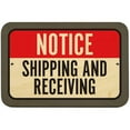 thumbnail image 1 of Notice Shipping And Receiving Sign, 1 of 1