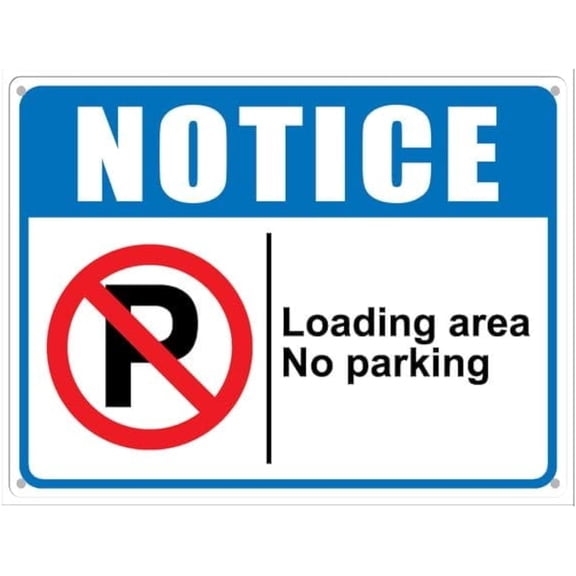 Notice Sign Loading Area No Parking Aluminum Tin Sign for Home Coffee Bar Wall Decor for Home Kitchen Bar Pub Man Cafe Room Garage,812inch