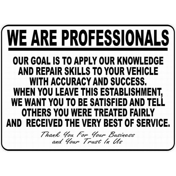 Notice Sign Safety Sign Warning Sign 8x12 We are Professionals Auto Repair Shop Sign Tin Metal Outdoor Yard Sign