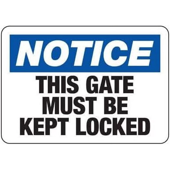 Notice Signs - This Gate Must Be Kept Locked Warehouse Supplies & Inventory Control/Warehouse Signs/Shipping & Receiving Signs Metal Sign Tin Sign 8x12 Inch
