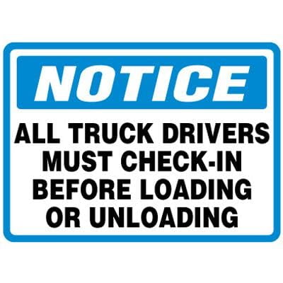 Notice Signs - Truck Drivers Must Check-In Warehouse Supplies & Inventory Control/Warehouse Signs/Shipping & Receiving Signs Metal (Aluminum) Size: 8 x 12 inch