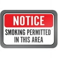 thumbnail image 1 of Notice Smoking Permitted In This Area Sign, 1 of 1